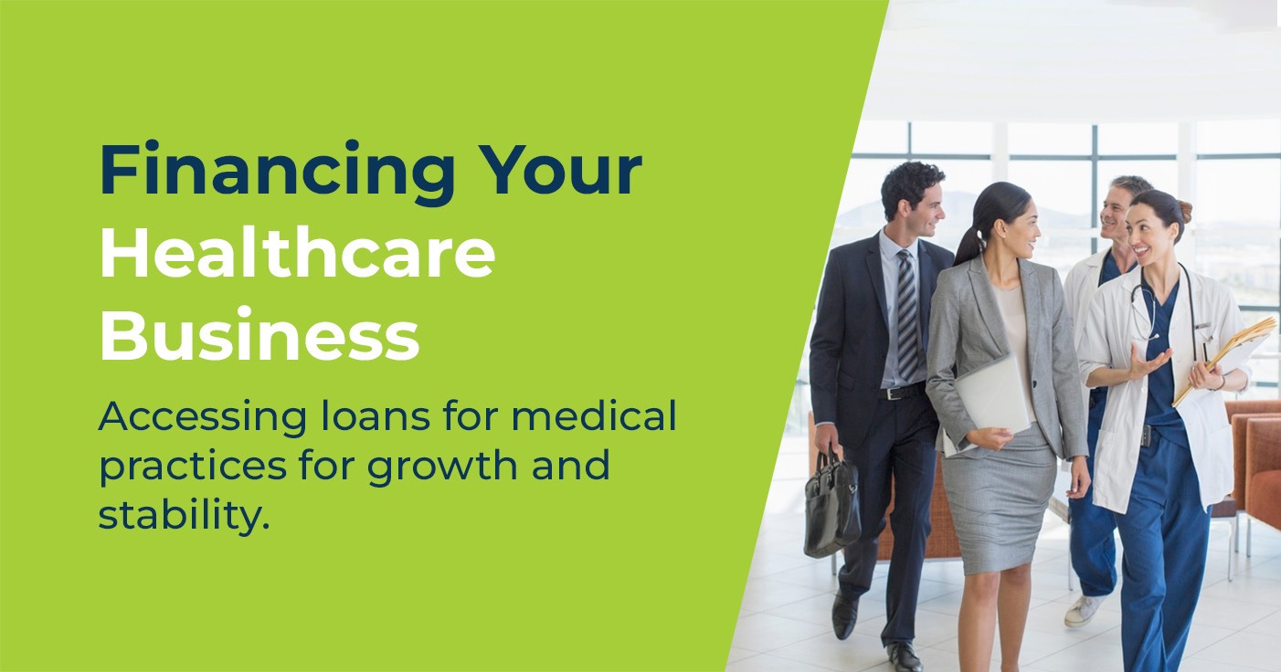 Financing Your Healthcare Business Accessing Loans for Medical Practices- Capify Australia