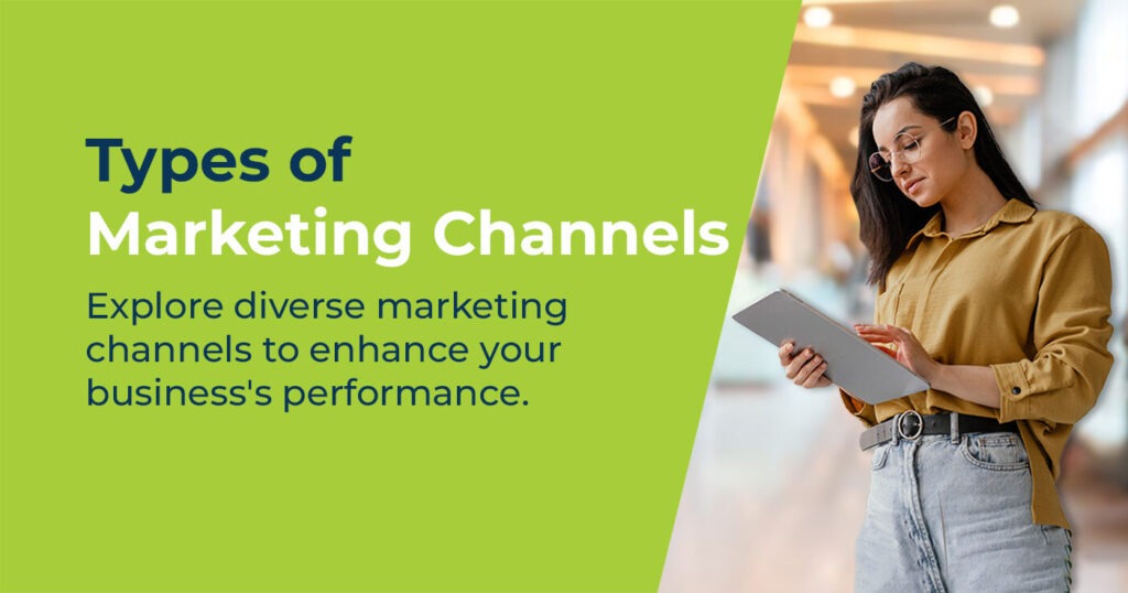 Exploring Diverse Marketing Channels for Business Growth