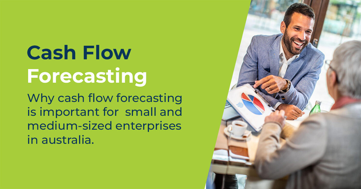 Why Cash Flow Forecasting Is Important for SMEs in Australia - Capify