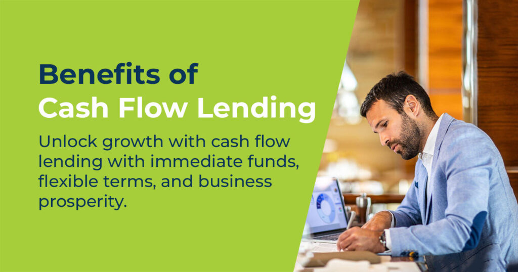 Cash Flow Lending Maximising Benefits and Real-World Uses