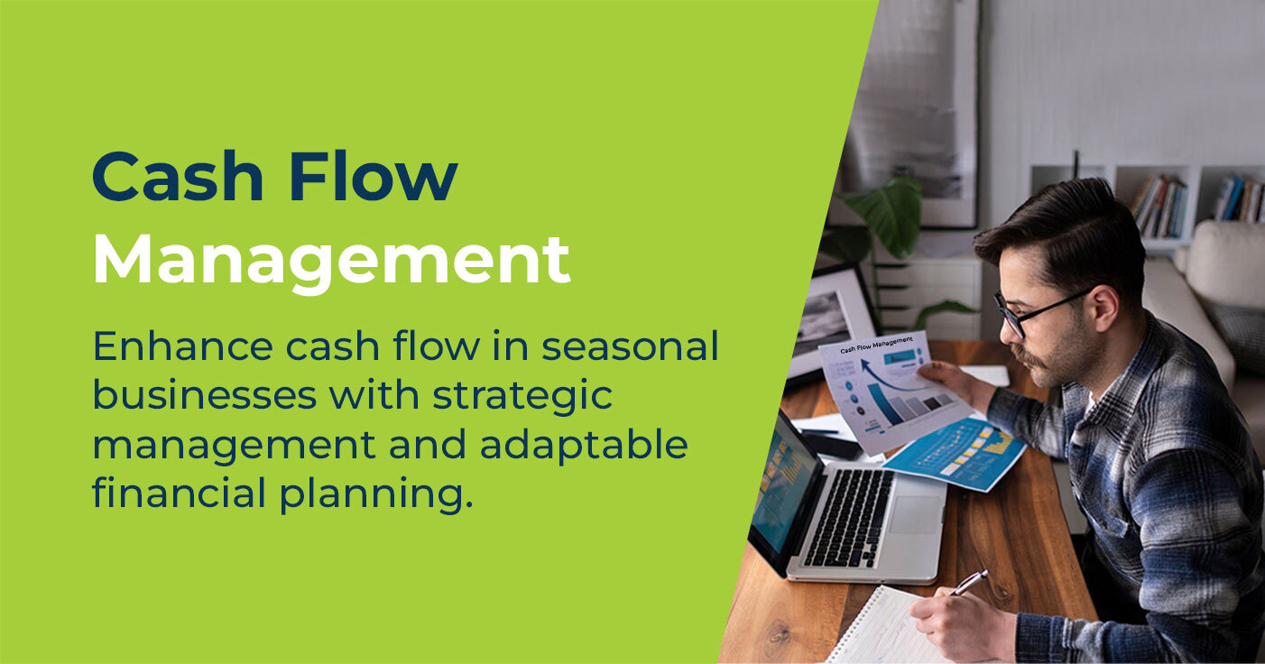 How to Improve Cash Flow Management in a Seasonal Business